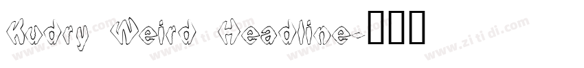 Kudry Weird Headline字体转换